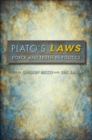 Image for Plato&#39;s Laws: Force and Truth in Politics