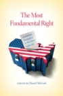 Image for The most fundamental right  : contrasting perspectives on the Voting Rights Act