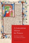 Image for A Lancastrian mirror for princes: the Yale Law School New statutes of England