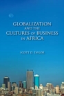 Image for Globalization and the Cultures of Business in Africa