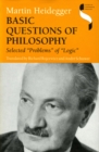 Image for Basic questions of philosophy: selected &quot;problems&quot; of &quot;logic&quot;