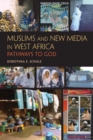 Image for Muslims and New Media in West Africa: Pathways to God