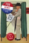 Image for FDR, Dewey, and the election of 1944