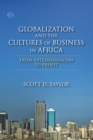 Image for Globalization and the Cultures of Business in Africa: From Patrimonialism to Profit