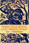 Image for Tamil Folk Music as Dalit Liberation Theology