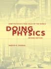 Image for Doing Physics: How Physicists Take Hold of the World