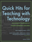 Image for Quick Hits for Teaching With Technology: Successful Strategies by Award-Winning Teachers