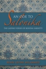 Image for An ode to Salonika  : the Ladino verses of Bouena Sarfatty