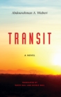 Image for Transit: a novel