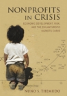 Image for Nonprofits in Crisis: Economic Development, Risk, and the Philanthropic Kuznets Curve