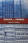 Image for Africa and France: Postcolonial Cultures, Migration, and Racism