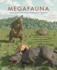 Image for Megafauna: Giant Beasts of Pleistocene South America