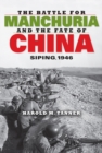 Image for The Battle for Manchuria and the Fate of China