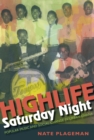 Image for Highlife Saturday Night: Popular Music and Social Change in Urban Ghana