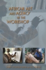 Image for African Art and Agency in the Workshop