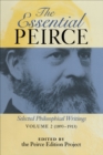 Image for The essential Peirce: selected philosophical writings. (1893-1913)
