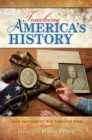 Image for Touching America&#39;s history  : from the Pequot War through World War II