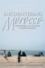 Image for Encountering Morocco  : fieldwork and cultural understanding