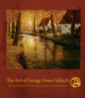 Image for The Art of George Ames Aldrich