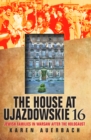Image for The house at Ujazdowskie 16: Jewish families in Warsaw after the Holocaust