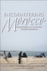 Image for Encountering Morocco: Fieldwork and Cultural Understanding