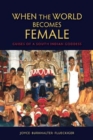 Image for When the world becomes female  : guises of a South Indian goddess