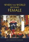 Image for When the World Becomes Female: Guises of a South Indian Goddess