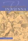 Image for The Italian Cantata in Vienna: Entertainment in the Age of Absolutism