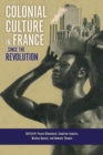 Image for Colonial culture in France since the revolution