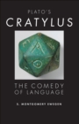 Image for Plato&#39;s Cratylus: the comedy of language