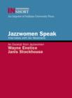 Image for Jazzwomen Speak: Interviews with Six Musicians