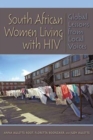 Image for South African women living with HIV  : global lessons from local voices