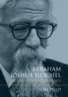 Image for Abraham Joshua Heschel: the call of transcendence