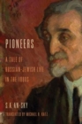 Image for Pioneers  : a tale of Russian-Jewish life in the 1880s