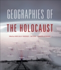 Image for Geographies of the Holocaust