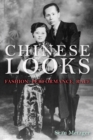 Image for Chinese looks  : fashion, performance, race