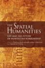Image for The Spatial Humanities: GIS and the Future of Humanities Scholarship