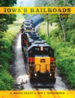 Image for Iowa&#39;s Railroads: An Album