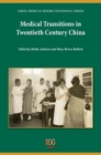 Image for Medical Transitions in Twentieth-Century China