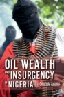 Image for Oil Wealth and Insurgency in Nigeria