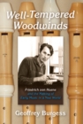 Image for Well-tempered woodwinds  : Friedrich Von Huene and the making of early music in a new world