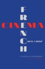 Image for French cinema: a critical filmography. (1929-1939)