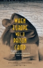 Image for When Europe Was a Prison Camp : Father and Son Memoirs, 1940-1941