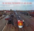 Image for The Railroad Photography of Jack Delano