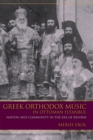 Image for Greek Orthodox Music in Ottoman Istanbul