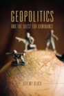 Image for Geopolitics and the Quest for Dominance