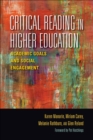 Image for Critical Reading in Higher Education: Academic Goals and Social Engagement