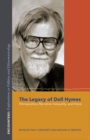 Image for The Legacy of Dell Hymes: Ethnopoetics, Narrative Inequality, and Voice