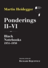 Image for Ponderings: black notebooks 1931-1938. : II-VI