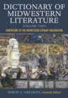 Image for Dictionary of midwestern literature  : dimensions of the midwestern literary imaginationVolume 2